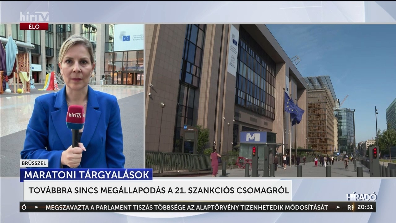 Brüsszelben újra megfeneklett a 21. szankciós csomag – mi a tét Magyarországnak?